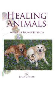 Healing Animals with Lily Flower Essences by Julia Graves