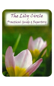 The Lily Circle - Practical Guide and Repertory by Julia Graves